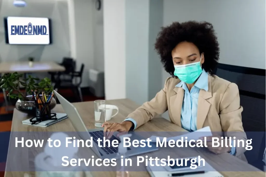 How to Find the Best Medical Billing Services in Pittsburgh