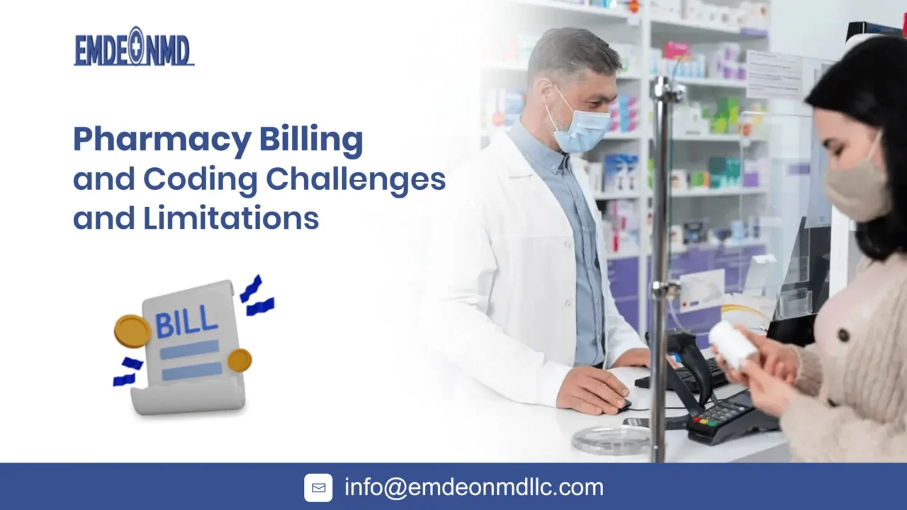 Pharmacy Billing and Coding Challenges and limitations