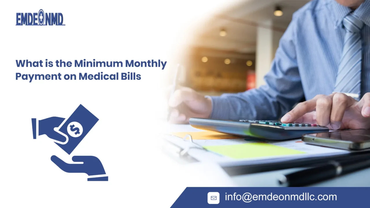 minimum monthly payments on medical bills