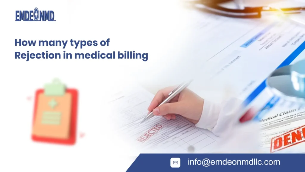 how many types of rejections in medical billing
